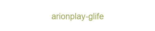 Arionplay Glife